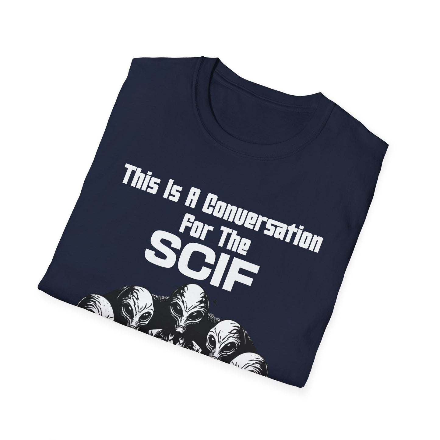 Funny UAP Disclosure SCIF Graphic T-Shirt – Classified Humor Tee