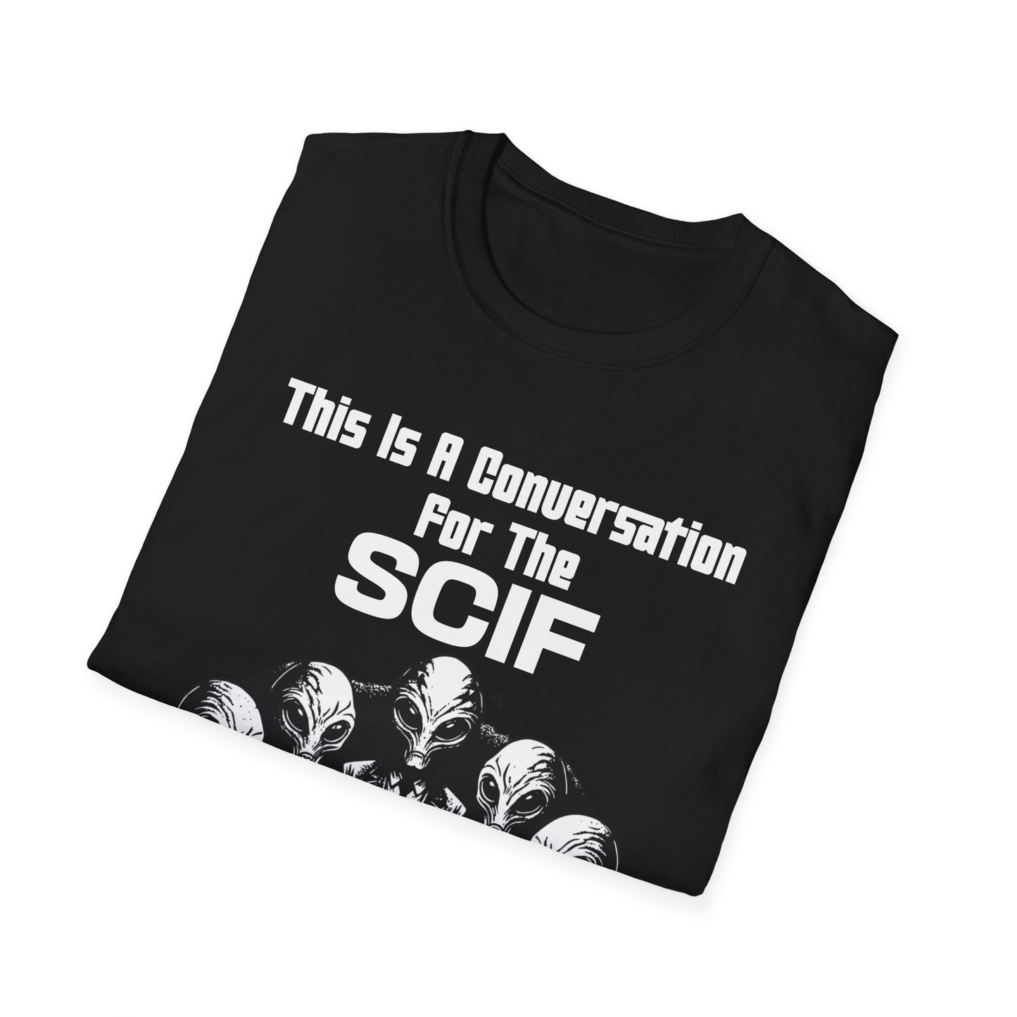 Funny UAP Disclosure SCIF Graphic T-Shirt – Classified Humor Tee