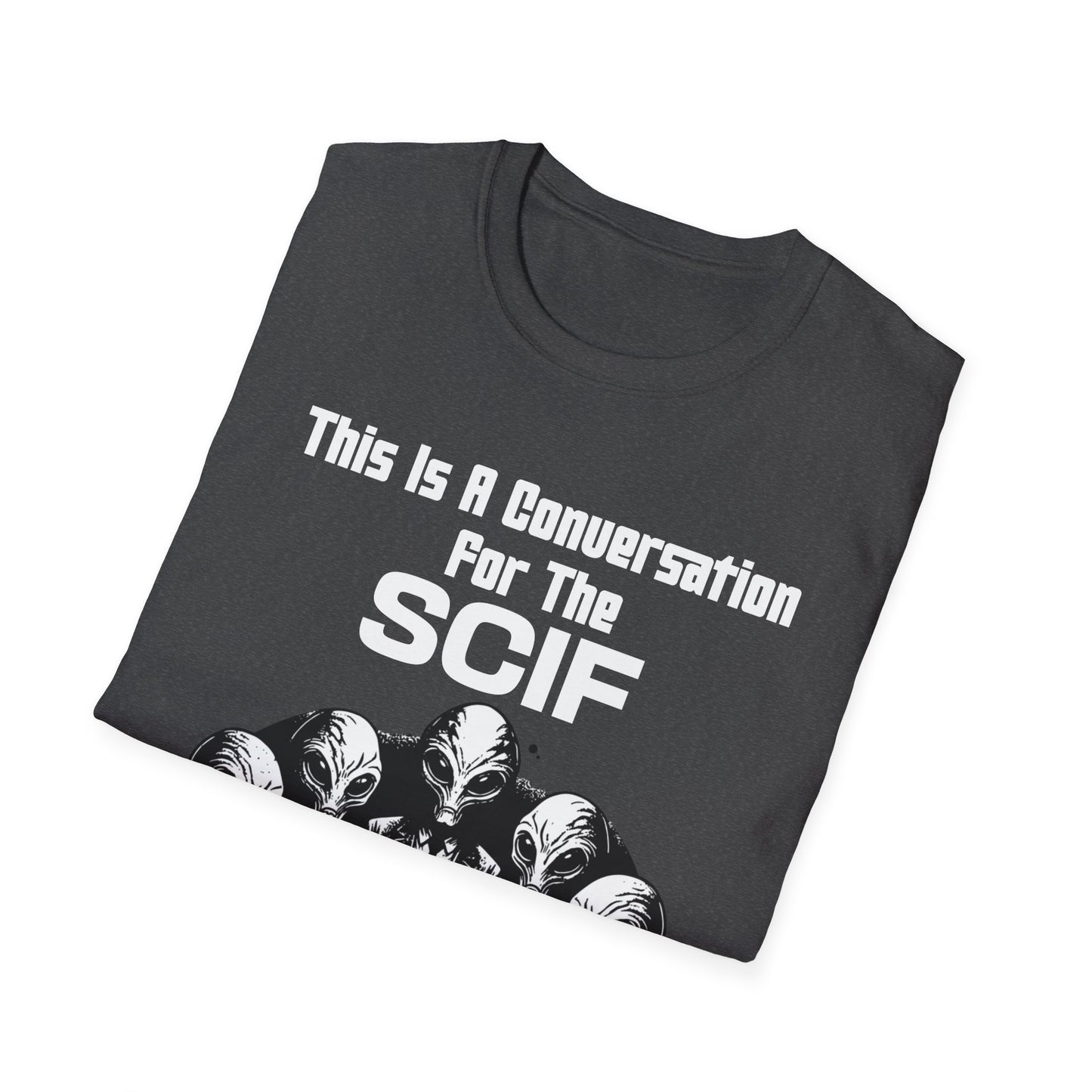 Funny UAP Disclosure SCIF Graphic T-Shirt – Classified Humor Tee