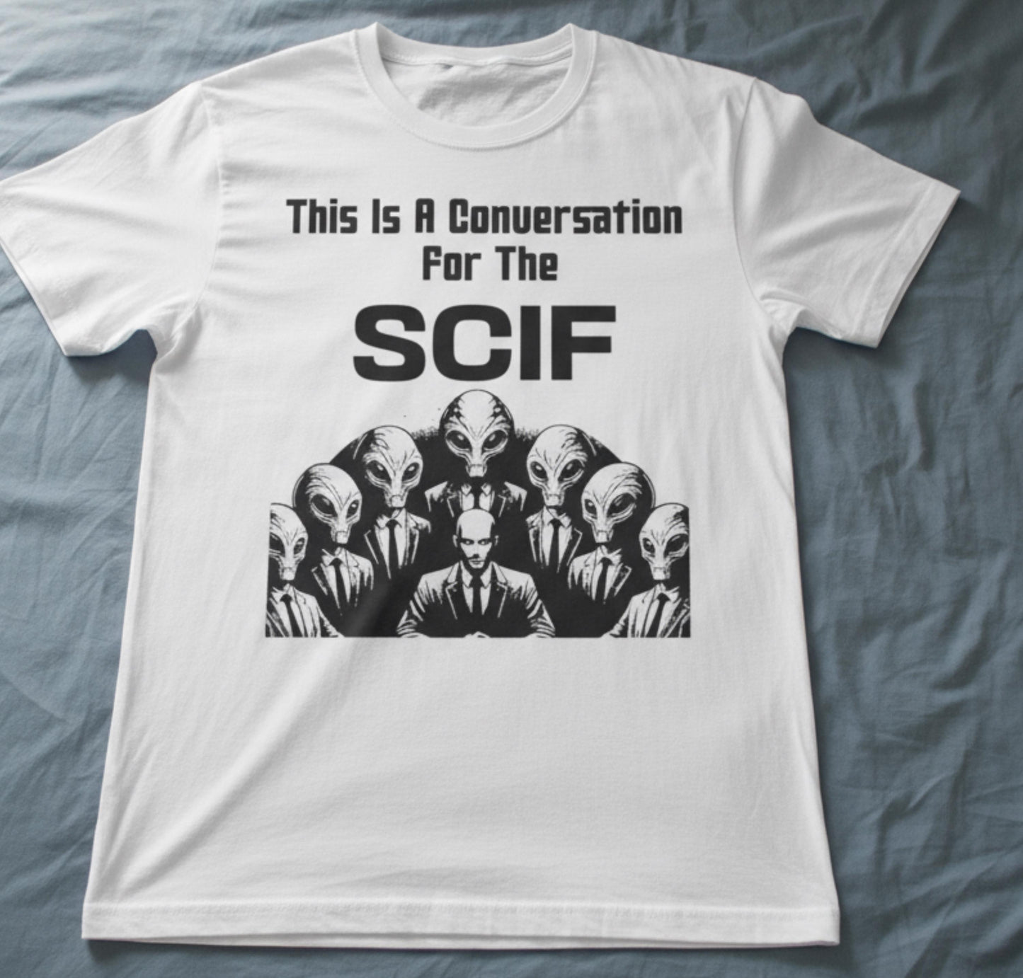 Funny UAP Disclosure SCIF Graphic T-Shirt – Classified Humor Tee
