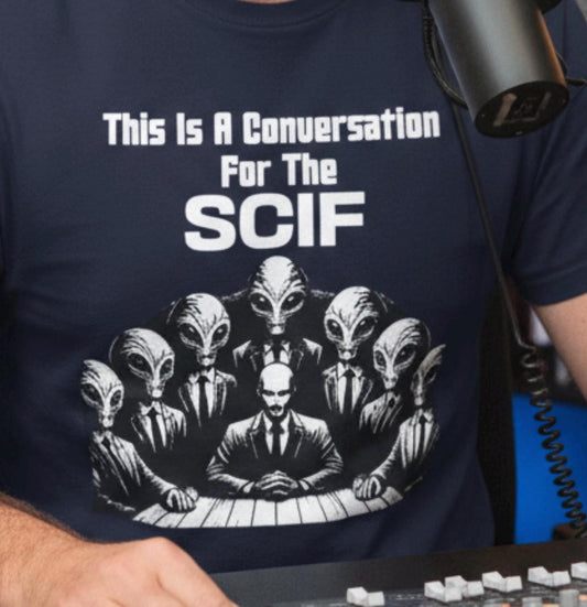 Funny UAP Disclosure SCIF Graphic T-Shirt – Classified Humor Tee