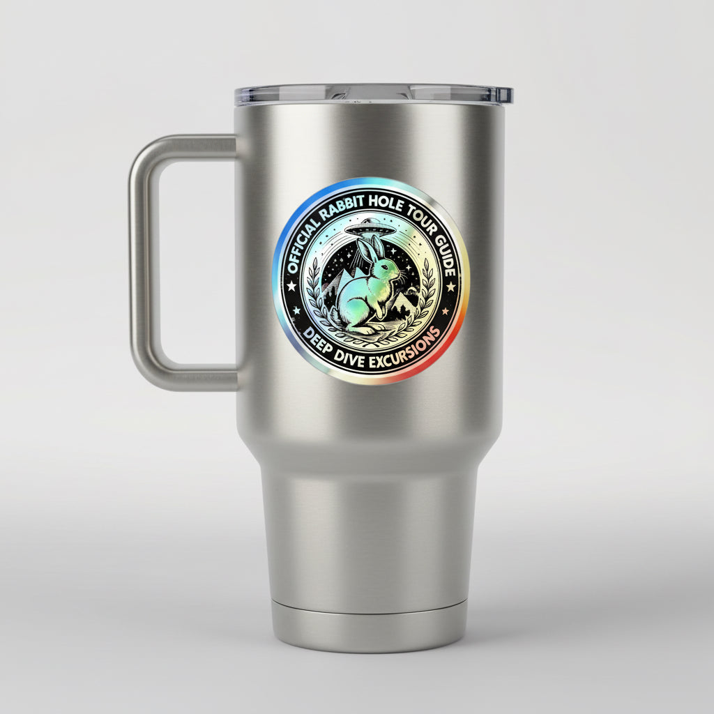 Holographic badge with rabbit illustration and text 'Official Rabbit Hole Tour Guide' on a tumbler