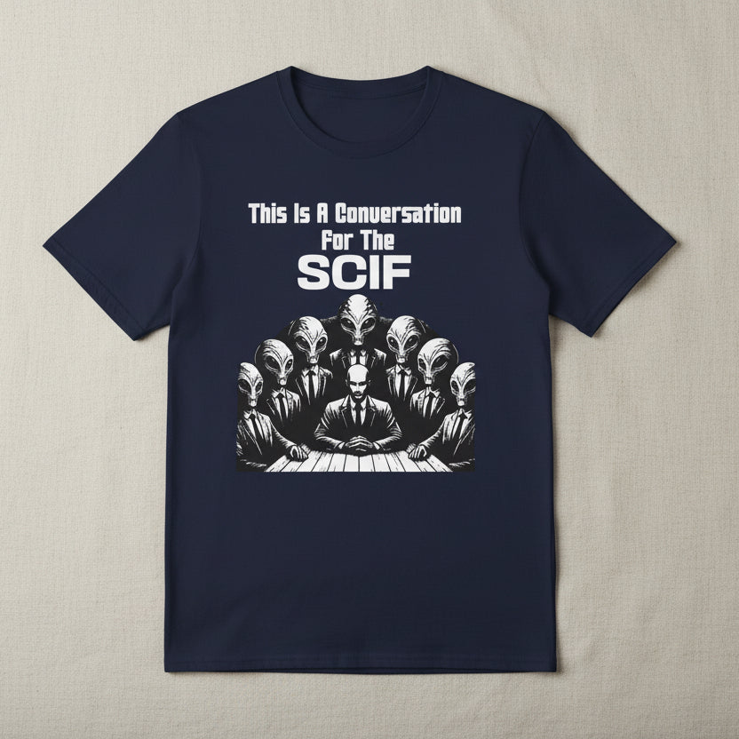Funny UAP Disclosure SCIF Graphic T-Shirt – Classified Humor Tee